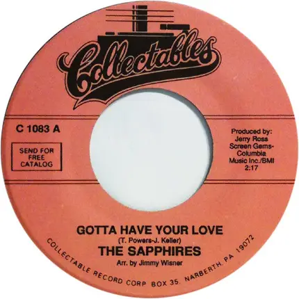 The Sapphires - Gotta Have Your Love / Gee I'm Sorry Baby