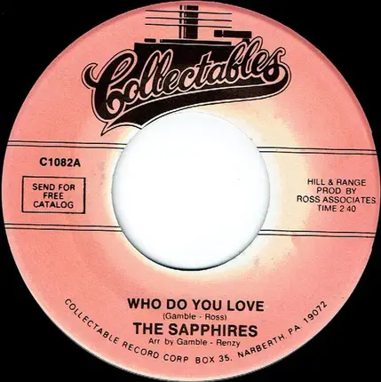The Sapphires - Who Do You Love / Oh So Soon