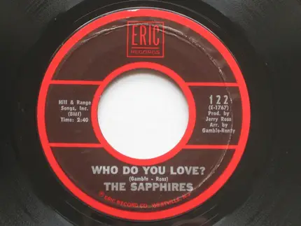 The Sapphires - Where Is Johnny Now? / Who Do You Love?