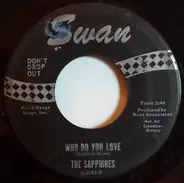 The Sapphires - Who Do You Love