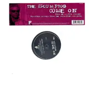12inch Vinyl Single - The Scumfrog - Come On