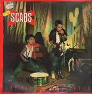 The Scabs - For All The Wolf Calls