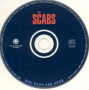 CD - The Scabs - Dog Days Are Over