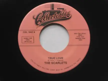 The Scarlets - True Love / Cry Baby