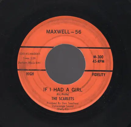 The Scarlets - If I Had a Girl