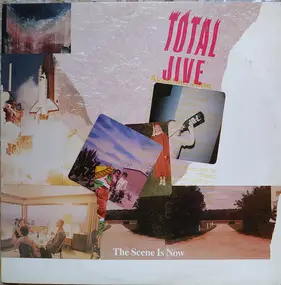 The Scene Is Now - Total Jive