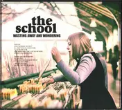 The School - Wasting Away and Wondering