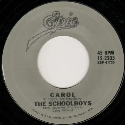The Schoolboys - Please Say You Want Me / Carol