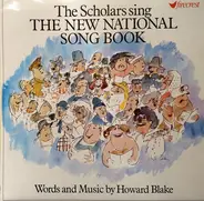 The Scholars , Howard Blake - The New National Songbook