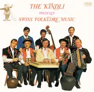The Schmid Brothers' Show Band - The Kindli Presents Swiss Folklore Music