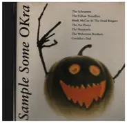 The Schramms, The Ass Ponys, The Hootowls a.o. - Sample some Okra (1991)