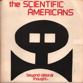 The Scientific Americans - Beyond Rational Thought