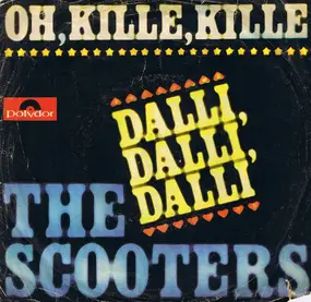 The Scooters - Oh, Kille, Kille