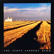 The Scott Laurent Band - Caposville