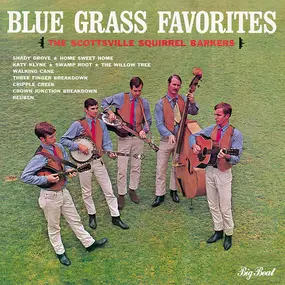 The Scottsville Squirrel Barkers - Blue Grass Favorites