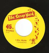 7inch Vinyl Single - The Scrap Yard - Mrs. Wylde
