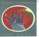 CD - The Screamin' Cheetah Wheelies - Big Wheel