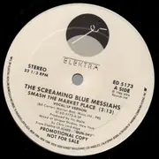 12'' - The Screaming Blue Messiahs - Smash The Market Place