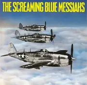 LP - The Screaming Blue Messiahs - Good And Gone