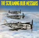 LP - The Screaming Blue Messiahs - Good And Gone