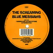 12inch Vinyl Single - The Screaming Blue Messiahs - I Wanna Be A Flintstone (Extended Mix)