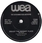 7inch Vinyl Single - The Screaming Blue Messiahs - Smash The Market Place