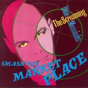 12inch Vinyl Single - The Screaming Blue Messiahs - Smash The Market Place
