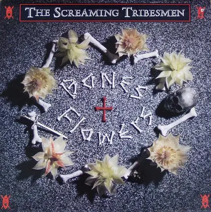 The Screaming Tribesmen - Bones