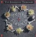 LP - The Screaming Tribesmen - Bones + Flowers