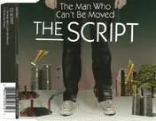 The Script - The Man Who Can't Be Moved