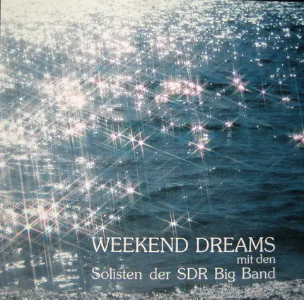 The SDR Big Band - Weekend Dreams