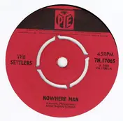 The Settlers - Nowhere Man / Call Again