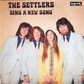 The Settlers - Sing A New Song