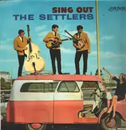 The Settlers - Sing Out