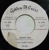 The Seven Teens - Steady Guy / Bug Out