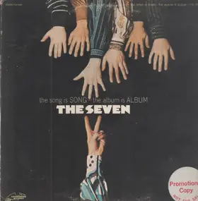 Seven - The Song Is Song - The Album Is Album