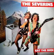 The Severins - Eat The Rich