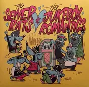 The Sewer Rats - The Sewer Rats & The Jukebox Romantics