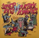 7inch Vinyl Single - The Sewer Rats & The Jukebox Romantics - The Sewer Rats / The Jukebox Romantics - EP