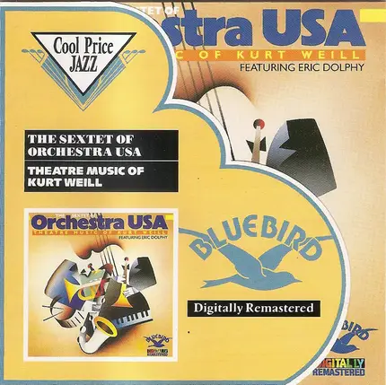 The Sextet Of Orchestra U.S.A. Featuring Eric Dolphy - Theatre Music Of Kurt Weill