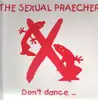12'' - The Sexual Preacher - Don't Dance, Fuck!