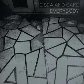 The Sea and Cake - Everybody