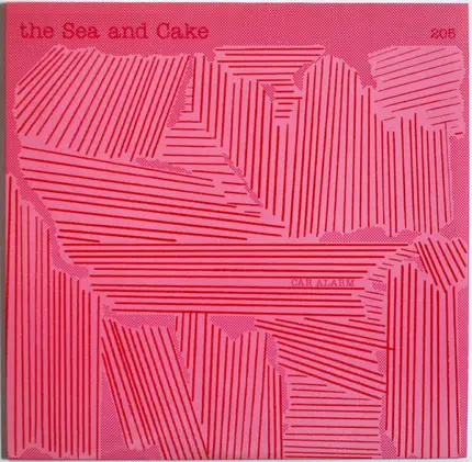 The Sea And Cake - Car Alarm