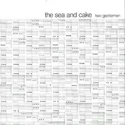 CD - The Sea And Cake - Two Gentlemen