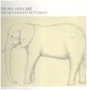 LP - The Sea And Cake - The Moonlight Butterfly