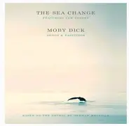 The Sea Change - Moby Dick : Songs & Paintings