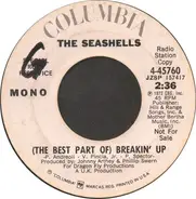 The Seashells - (The Best Part Of) Breakin' Up