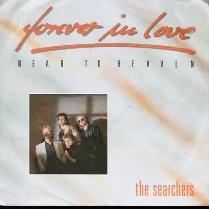 The Searchers - Forever In Love (Near To Heaven)