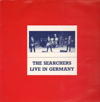 The Searchers - Live In Germany