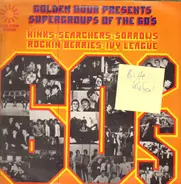 The Searchers, The Kinks, The Ivy League - Supergroups Of The 60's